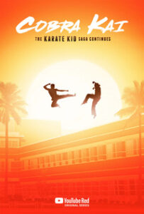 Cobra Kai: The Karate Kid Saga Continues