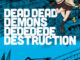 Dead Dead Demons Dededede Destruction